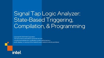 Signal Tap逻辑分析器: 基于状态的触发，编译和编程