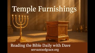 Temple Furnishings (2 Chronicles 4) Oct 20, 2025