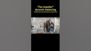 JP: Fan Impeller Dynamic Balancing Up to 2000kg