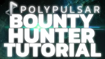 PolypulsarTutorial: Bounty Hunter