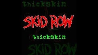Skid Row - Hittin&#39; The Wall [explicit]