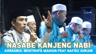 NASABE KANJENG NABI - Ahbaabul Musthofa Madiun Feat Hafidz Ahkam