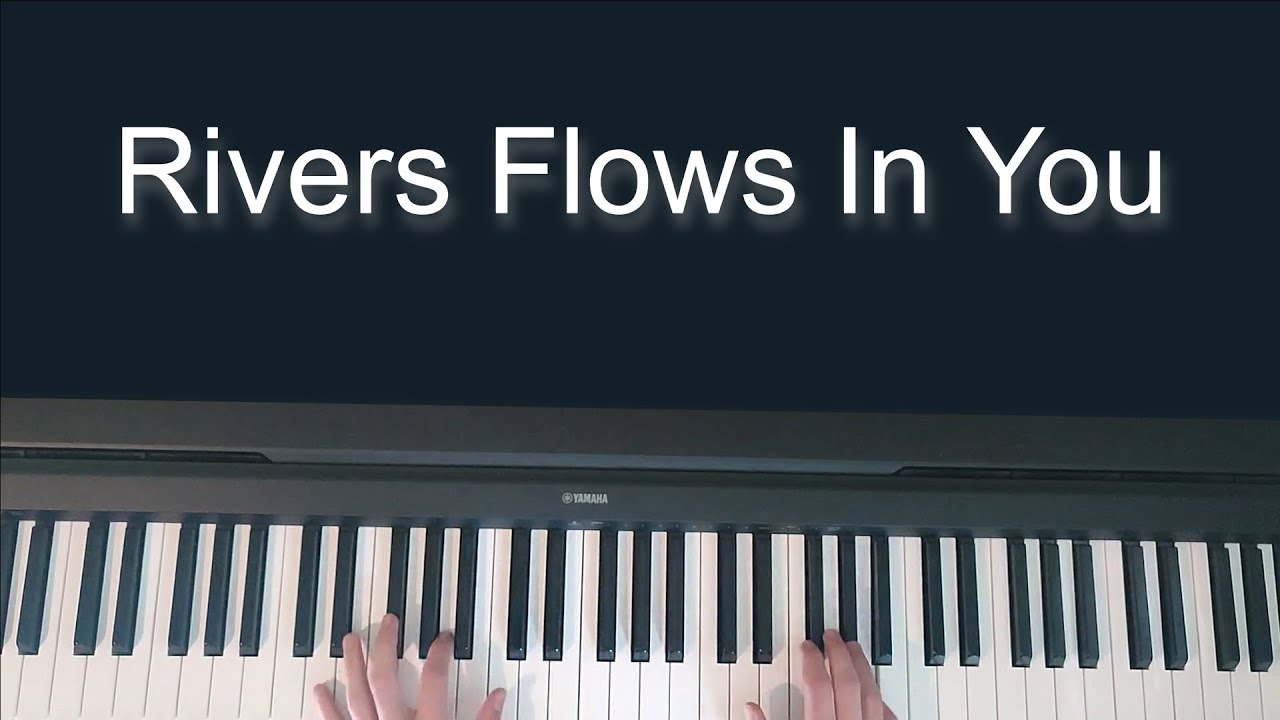 Rivers Flows in you - YouTube