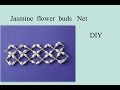 DIY Jasmine flower buds Net