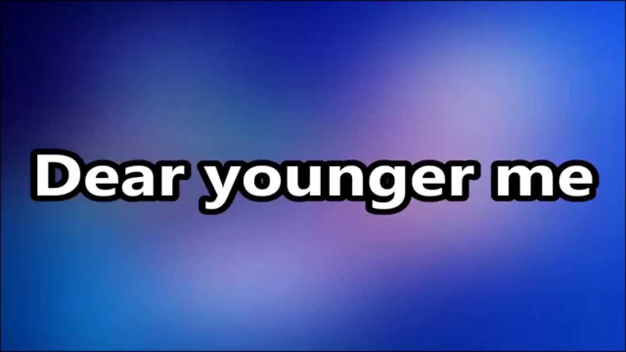 Dear younger me. No mercy группа. Smile more often. Dear younger me. Dear younger me.