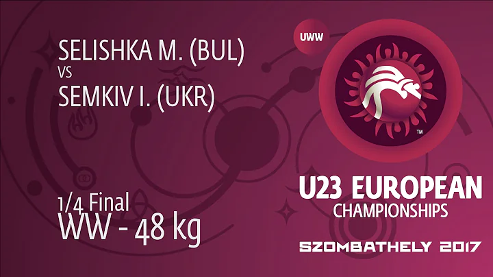 1/4 WW - 48 kg: I. SEMKIV (UKR) df. M. SELISHKA (B...