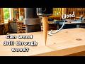 Can wood drill through wood ?