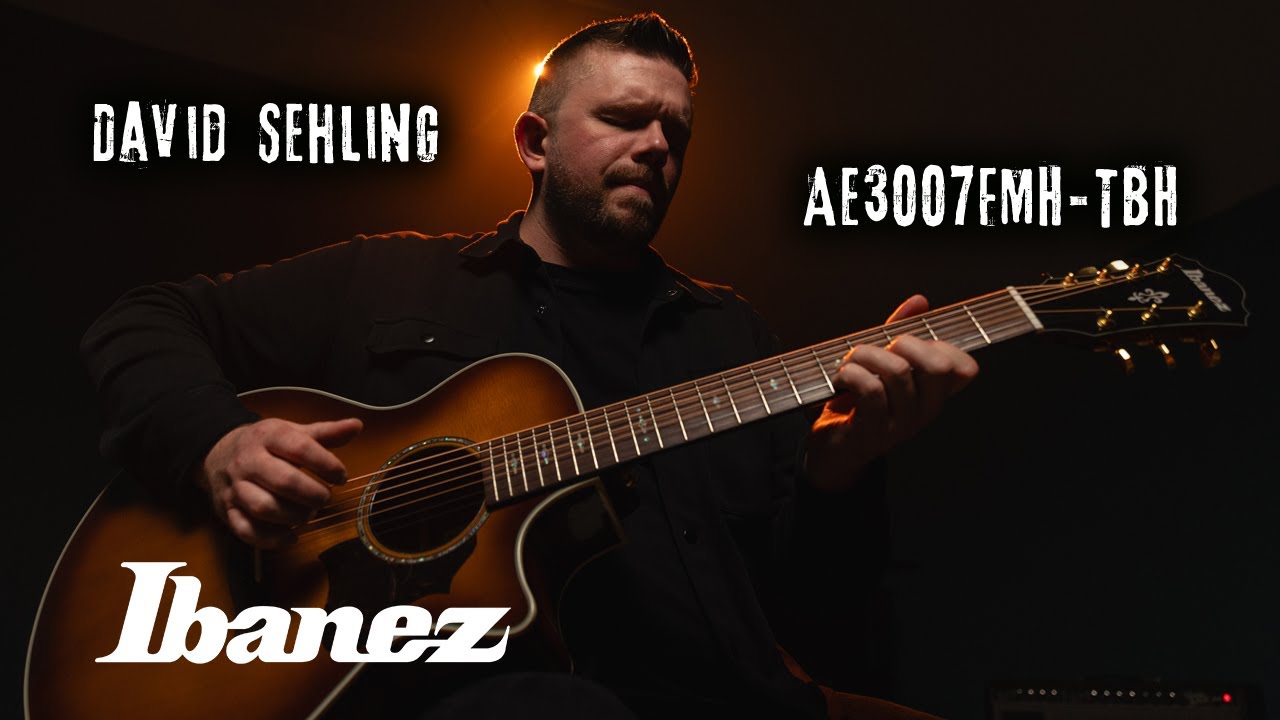 David Sehling - Reverie | Ibanez AE3007FMH-TBH