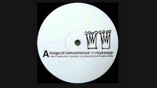 Kings Of Convenience - I Don&#39;t Know What I Can Save You From (Röyksopp Remix - Instrumental)