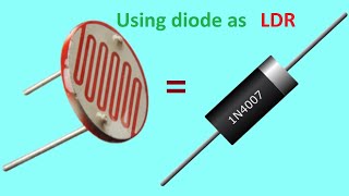 Make LDR From Diode / How To Make LDR Sensor / Dark Sensor Without LDR.