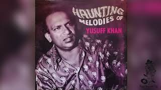 Yusuff Khan – Haunting Melodies Of Yusuff Khan (Windsor Records – W007) (Vinyl rip)