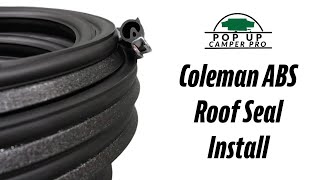 How To Replace An Abs Roof Seal On A Coleman Or Fleetwood Pop Up Camper