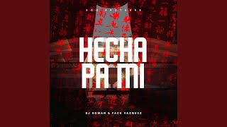 Video thumbnail of "Facu Vazquez - Hecha Pa Mi (Remix)"