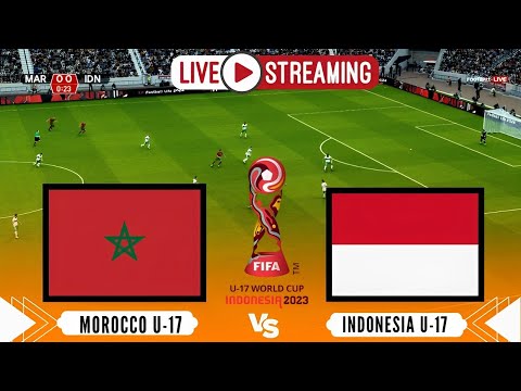 ⚽ #LIVE : Morocco U-17 vs Indonesia U17 FIFA world Cup u17 2023 I Live Football & GamePlay