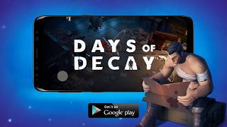 Days of Decay