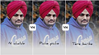 Aaj Kal Sidhu Moosewala Lyrics Status || Vn App Se Lyrics Video Kaise Banaye || Vn Video Editor screenshot 4