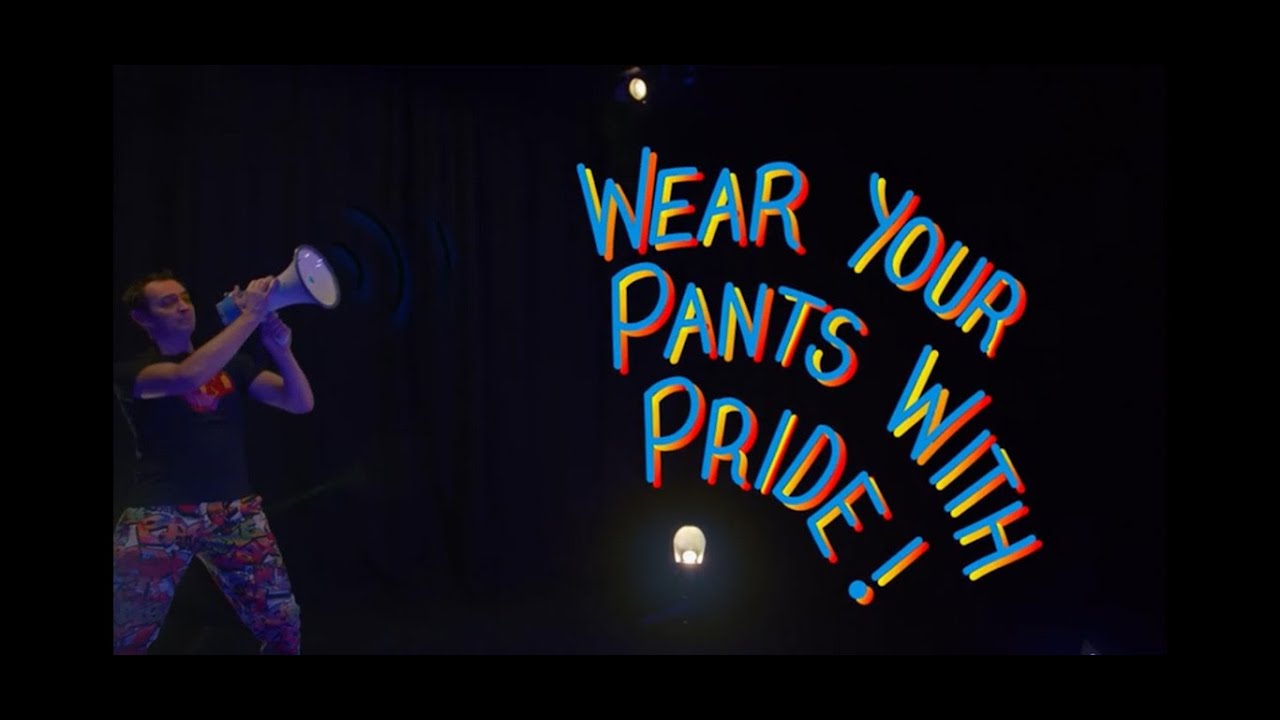 Wear Your Pants With Pride