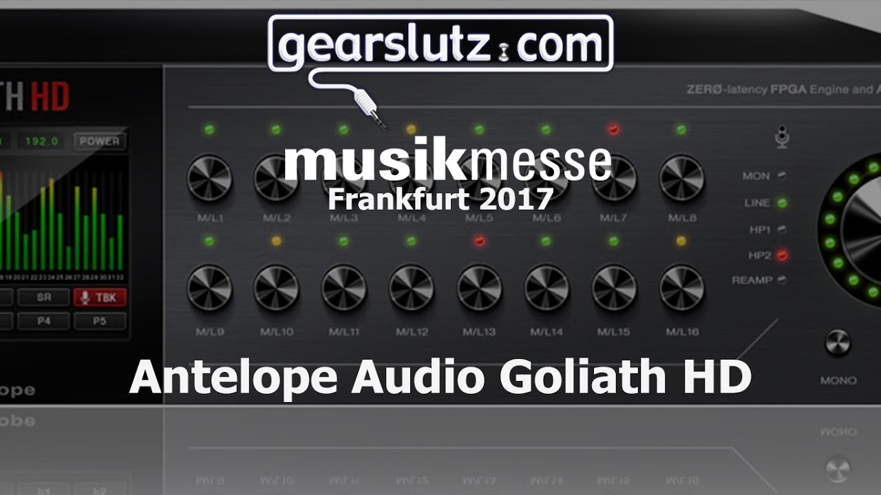Antelope Audio Goliath HD - Gearslutz @ Musikmesse 2017 - YouTube
