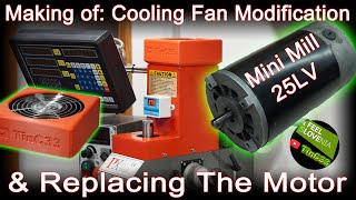 Replacing DC motor on my mini mill and making cooling modification