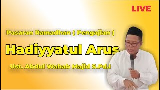 Yuuk ngaji Kitab ini, supaya rumah tangga harmonis dan samawa II Kitab Hadiyyatul Arus II Ust. Wahab