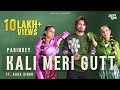 Kali meri gutt i parindey ft pragya  chhavi i aasa singh i folk fusion i punjabi