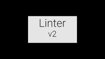 Linter V2 Overview