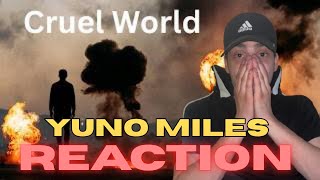 This New Yuno Miles Is DIFFERENT… 😳 | Cruel World by Yuno Miles | REACTION