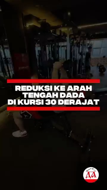 REDUKSI KE ARAH TENGAH DADA DI KURSI 30 DERAJAT