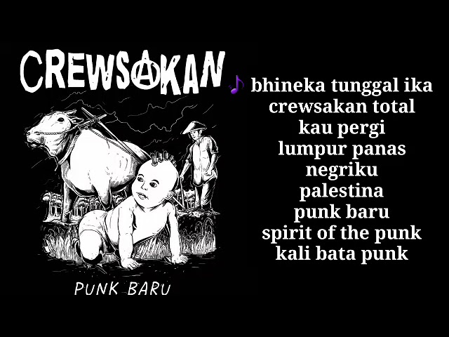 Crewsakan PUNK [FULL ALBUM TERBAIK] class=