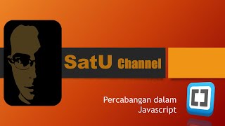 Percabangan dalam Javascript menggunakan Brackets