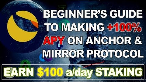 Best LUNA Staking Strategies 2022 (How to get CRAZY APYs on Anchor, Mirror and Terra Ecosystem)