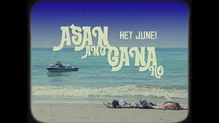 HEY JUNE! - Asan Ang Gana Ko