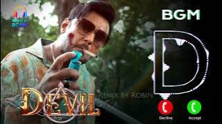 The Devil Movie BGM Ringtone | Darshan, Rachana Rai | Prakash Veer | Powerful BGM | Remix By Robin