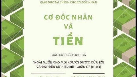 Cơ Đốc Nhân và Tiền ( Mùa gặt tối thứ 5) | Mục sư Ngô Minh Hòa (21-03-2019)