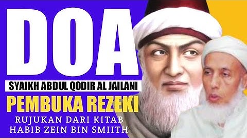 DOA SYEKH ABDUL QODIR JAELANI - Amalan Agar Dikejar Oleh Rezeki