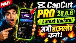 CapCut PRO Latest Version 28.8.8 🚀 Free Download Trick!