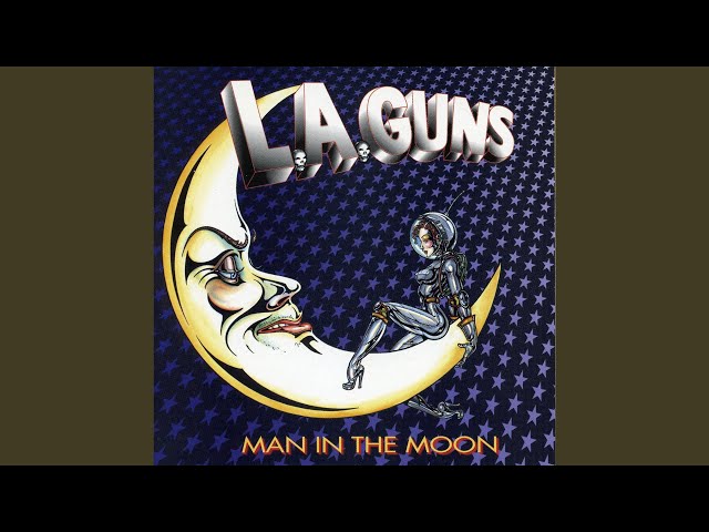 L.A. Guns - Man In The Moon