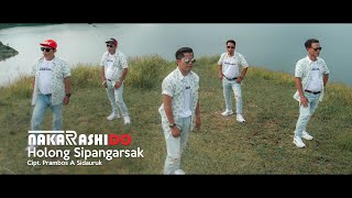 nAKARASHIDO - Holong Sipangarsak | Cipt. Prambos A. Sidauruk ( Official Music Video )