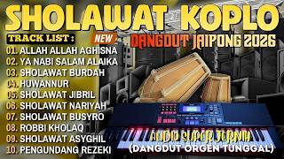 PLAYLIST SHOLAWAT DANGDUT KOPLO 2026 MERDU VIBES RAMADHAN | SHOLAWAT JIBRIL, ALLAH AGHISNA TERBARU