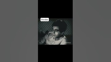 Devdas/Dilip kumar/Bimal roy