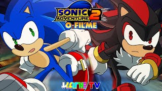 SONIC ADVENTURE 2 - O FILME | VERSÃO BRASILEIRA KANE TV