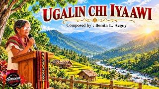 UGALIN CHI IYAAWI | Composed by : Benita L. Acgoy