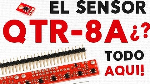 EL SENSOR QTR-8A | ¿QUE ES? ¿COMO FUNCIONA? | SENSOR PARA ROBOT SEGUIDOR DE LINEA