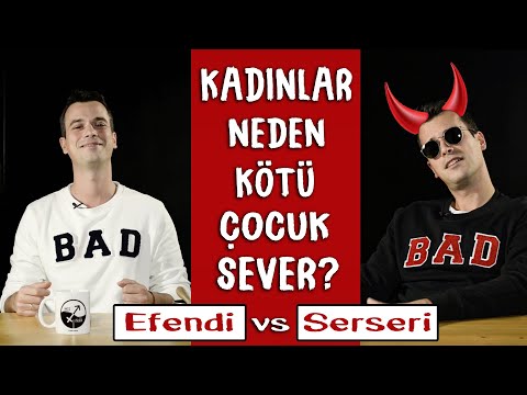 Video: Neden Iyi Kızlar Kötü Erkeklere, Iyi Erkekler Kötü Kızlara Aşık Olur?