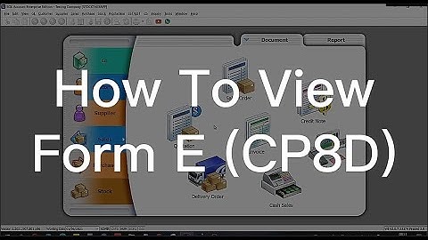 How To View Form E (CP8D) 如何查看Form E | SQL Payroll