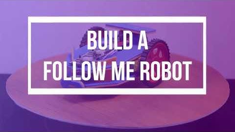 Build a Follow Me Robot || WitBlox Full Project