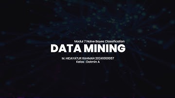 DATAMINING MUDULE 7 "Naïve Bayes Classification"