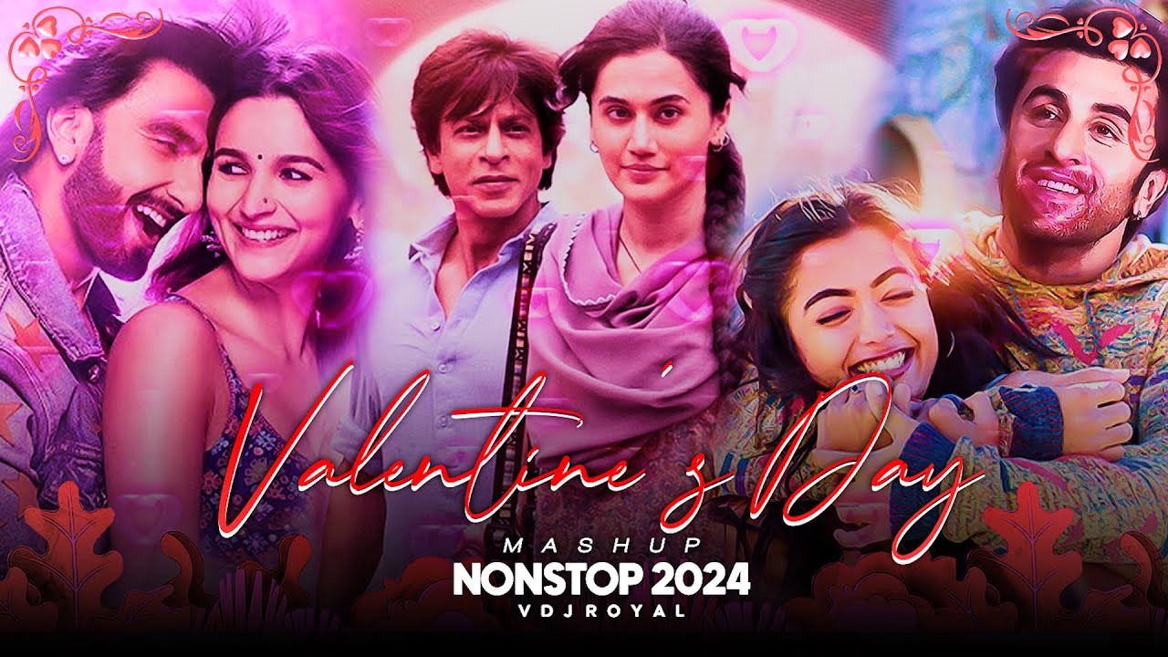 The Bollywood Romantic Mashup 2024  Nonstop Jukebox 2024  VDj Royal