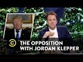 #MAGAMealChallenge: Trump's Greatness Fuel - The Opposition w/ Jordan Klepper