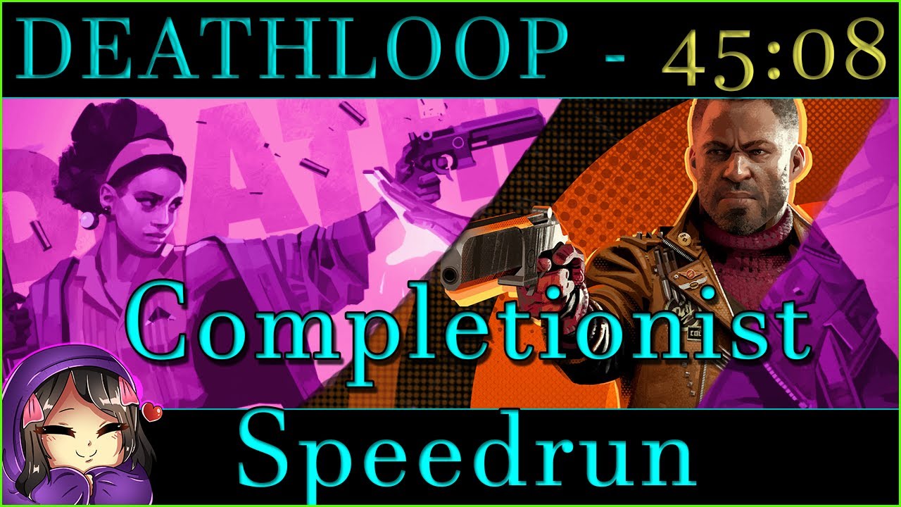 DEATHLOOP - Completionist Speedrun 45:08 PB - YouTube
